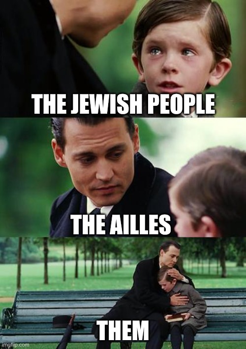 the jewish people /  the ailles /  them